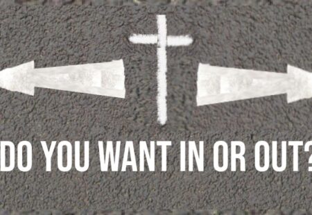 Do you want in or out?