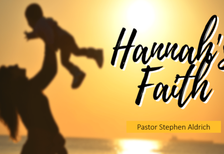 Hannah’s Faith