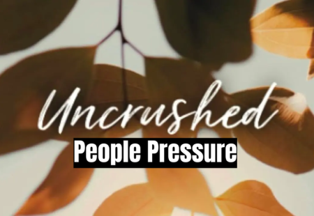 Uncrushed – People Pressure